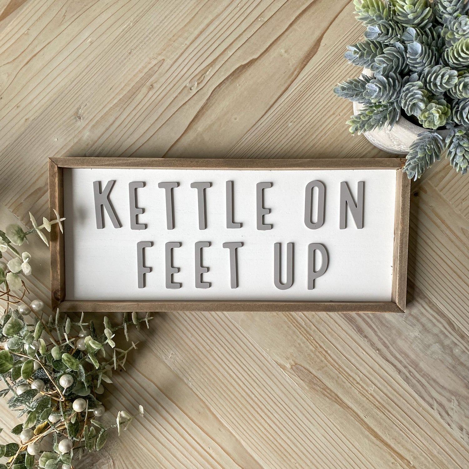Wooden Kettle On Feet Up Sign