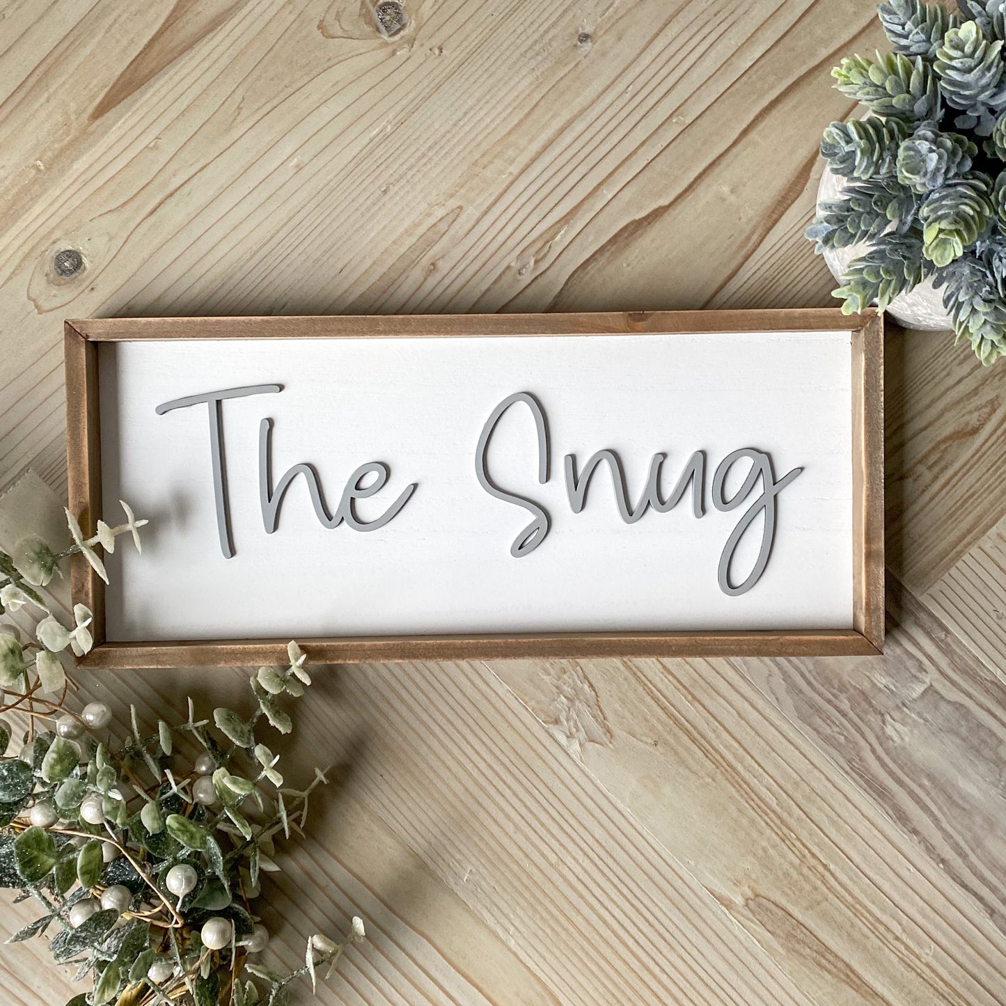 The Snug Sign